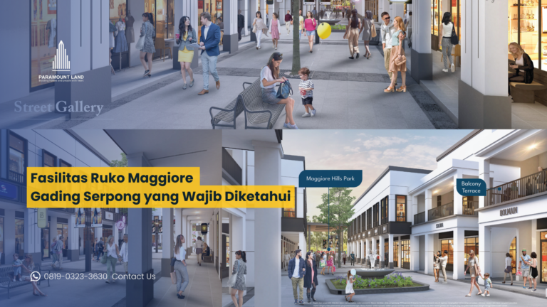Fasilitas Ruko Maggiore Gading Serpong yang Wajib Diketahui