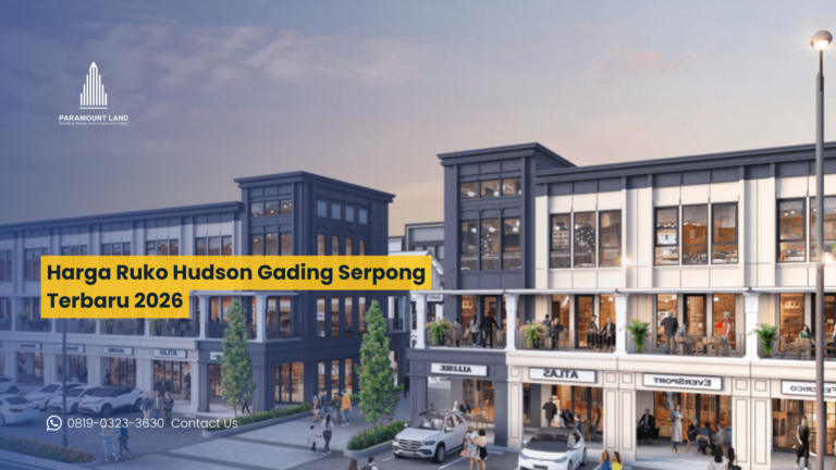 Harga Ruko Hudson Gading Serpong Terbaru 2026